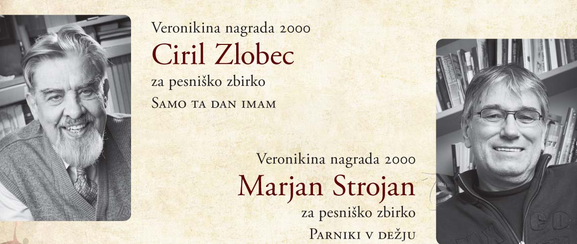 Veronikina nagrada 2000 Ciril Zlobec in Marjan Strojan
