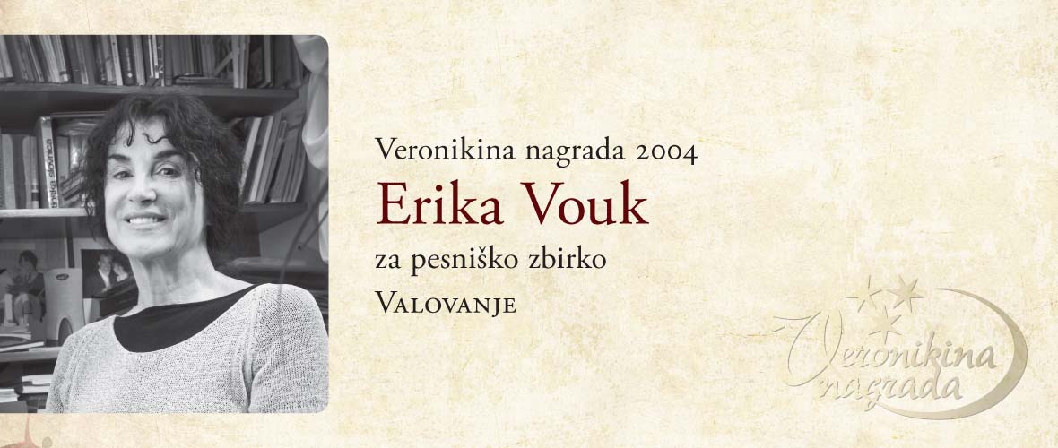 Veronikina nagrada 2004 Erika Vouk