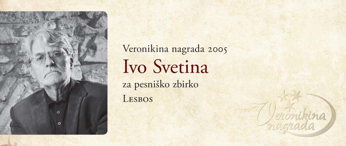 Veronikina nagrada 2005 Ivo Svetina