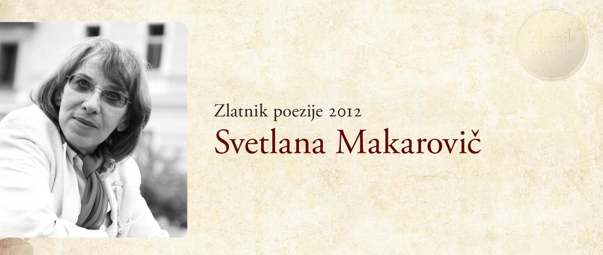 Zlatnik poezije 2012 Svetlana Makarovic