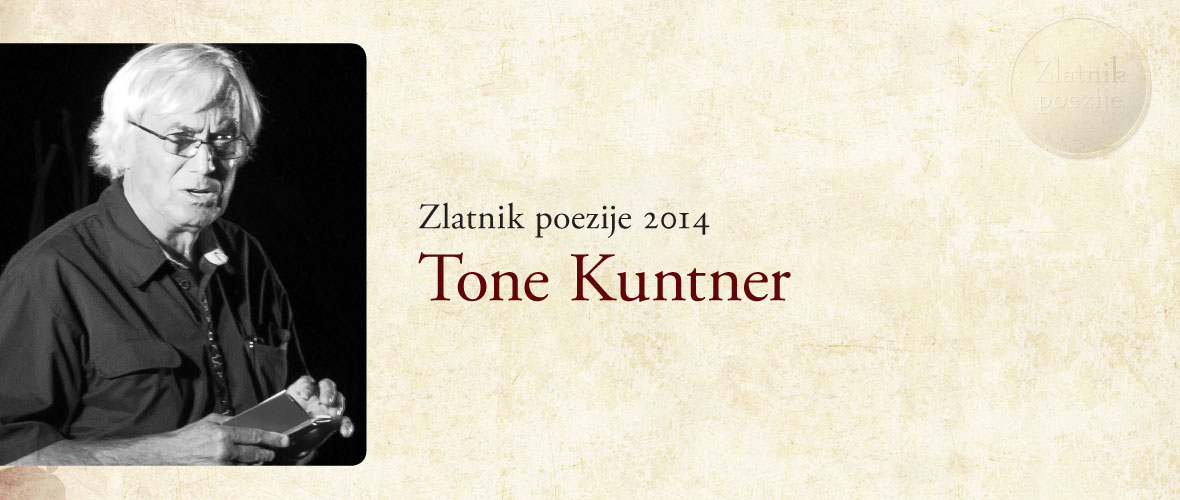 Zlatnik poezije 2014 Tone Kuntner
