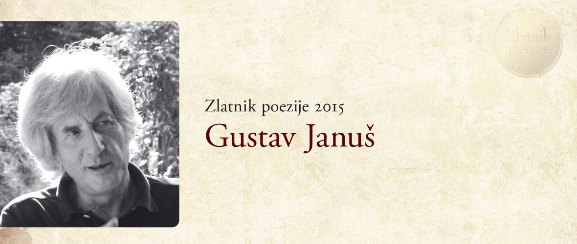 Zlatnik poezije 2015 Gustav Januš